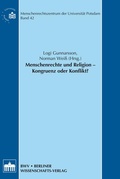 Cover: Menschenrechte und Religion - Kongruenz oder Konflikt? - Berliner Wissenschafts-Verlag