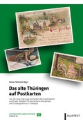Cover: Das alte Th&uuml;ringen auf Postkarten - Klartext
