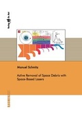 Cover: Active Removal of Space Debris with Space-Based Lasers - Dr. Hut