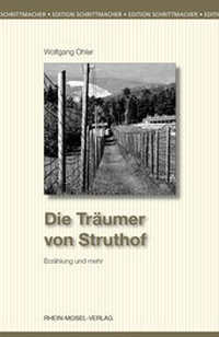 Enlarge image Cover: Die Träumer von Struthof - Rhein-Mosel-Verlag