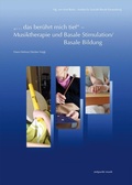 Cover: "...das ber&uuml;hrt mich tief" - Musiktherapie und Basale Stimulation/Basale Bildung - Reichert Verlag