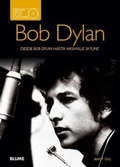 Cover: Bob Dylan : historias detr&aacute;s de las canciones : desde Bob Dylan hasta Nashville Skyline - Naturart