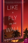 Cover: Like A Fly On The Wall - HarperCollins
