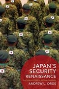 Cover: Japan's Security Renaissance - Columbia University Press