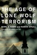 Cover: The Age of Lone Wolf Terrorism - Columbia University Press