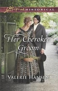Cover: Her Cherokee Groom - Love Inspired Historical