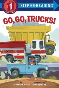 Enlarge image Cover: Go, Go, Trucks! - Random House Books for Young Readers