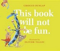 Enlarge image Cover: This Book Will Not Be Fun - Random House Books for Young Readers