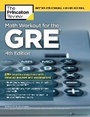 Cover: Math Workout for the GRE, 4th Edition - Princeton Review Publishing Corporation