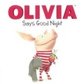 Cover: Olivia Says Good Night - Turtleback Books