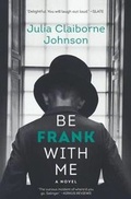 Cover: Be Frank with Me - Turtleback Books