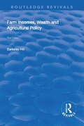 Cover: Farm Incomes, Wealth and Agricultural Policy - Routledge