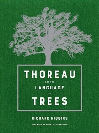 Enlarge image Cover: Thoreau and the Language of Trees - University of California Press