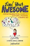 Cover: Find Your Awesome - Health Communications