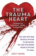 Cover: The Trauma Heart - Health Communications