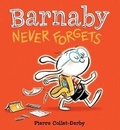 Cover: Barnaby Never Forgets - Candlewick Press,U.S.