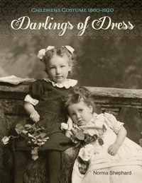 Abbildung von: Darlings of Dress - Schiffer Publishing Ltd