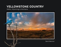 Enlarge image Cover: Yellowstone Country - Schiffer Publishing Ltd