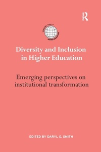Enlarge image Cover: Diversity and Inclusion in Higher Education - Routledge