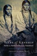 Cover: Webs of Kinship - University of Oklahoma Press