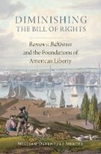Enlarge image Cover: Diminishing the Bill of Rights - University of Oklahoma Press