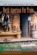 Cover: The Archaeology of the North American Fur Trade - University Press of Florida