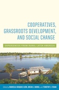 Cover: Cooperatives, Grassroots Development, and Social Change - University of Arizona Press