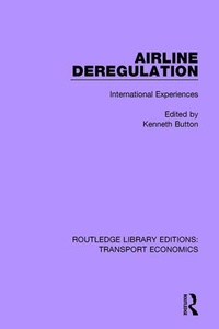 Enlarge image Cover: Airline Deregulation - Routledge