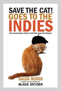 Abbildung von: Save the Cat! Goes to the Indies - Save the Cat Press