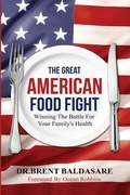 Cover: The Great American Food Fight - Leigh Walker Books