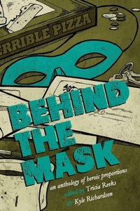 Enlarge image Cover: Behind the Mask - Meerkat Press