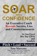 Cover: Soar with Confidence - Tom Marcoux Media, LLC