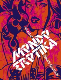 Abbildung von: Mondo Erotica: The Art of Roberto Baldazzini - Korero Press