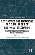 Cover: Post-Soviet Constitutions and Challenges of Regional Integration - Routledge