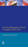 Cover: The Pre-Reformation Church in England 1400-1530 - Routledge