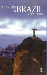 Enlarge image Cover: A History of Brazil - Routledge