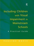Cover: Including Children with Visual Impairment in Mainstream Schools - CRC Press