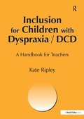 Cover: Inclusion for Children with Dyspraxia - CRC Press