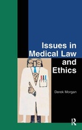 Cover: Issues in Medical Law and Ethics - Routledge Cavendish