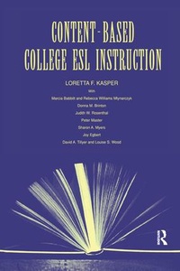 Enlarge image Cover: Content-Based College ESL Instruction - Routledge