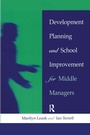Cover: Development Planning and School Improvement for Middle Managers - Routledge