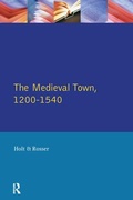 Cover: The Medieval Town in England 1200-1540 - Routledge