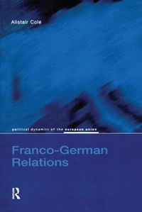 Enlarge image Cover: Franco-German Relations - Routledge