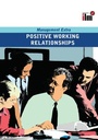 Cover: Positive Working Relationships Revised Edition - Routledge