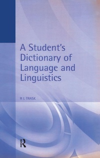 Enlarge image Cover: A Student's Dictionary of Language and Linguistics - Routledge