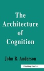 Cover: The Architecture of Cognition - Psychology Press Ltd