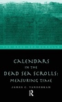Cover: Calendars in the Dead Sea Scrolls - Routledge