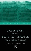 Cover: Calendars in the Dead Sea Scrolls - Routledge