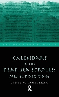Enlarge image Cover: Calendars in the Dead Sea Scrolls - Routledge