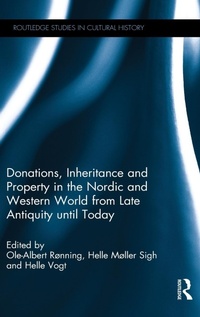 Abbildung von: Donations, Inheritance and Property in the Nordic and Western World from Late Antiquity until Today - Routledge